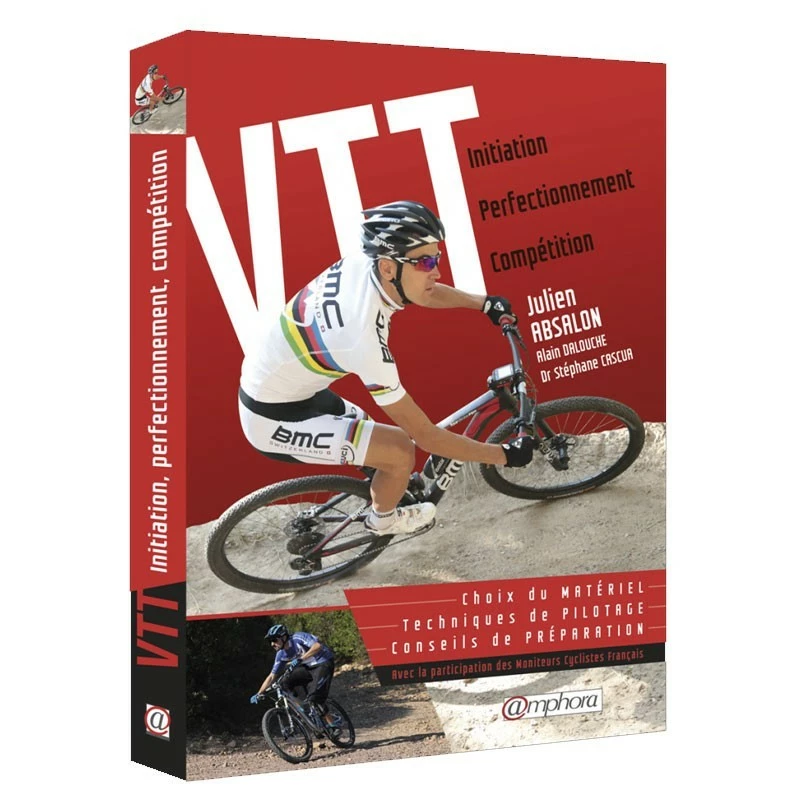 Livre VTT – Initiation, Perfectionnement, Compétition éditions Amphora - Avis / Test